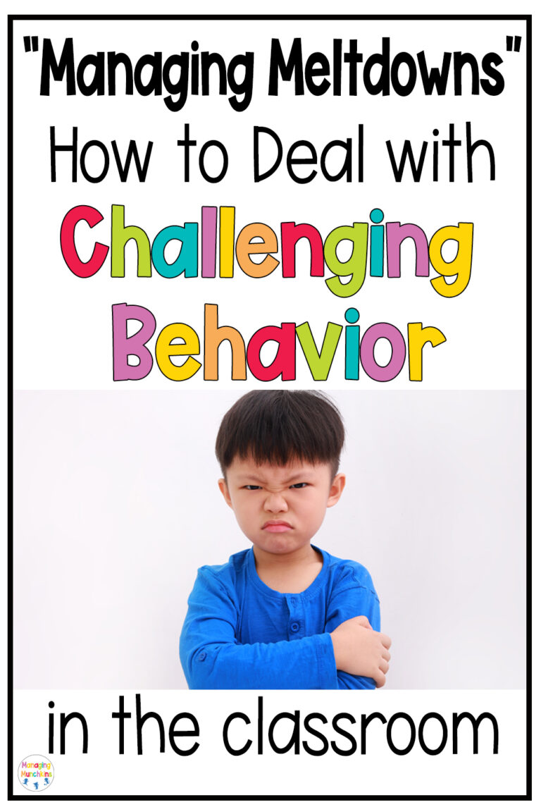 Managing Meltdowns: How to Deal with Challenging Behavior in the Classroom”