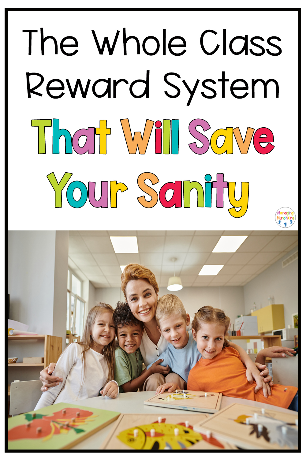 The Whole Class Reward System That Will Save Your Sanity